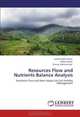 Resources Flow and Nutrients Balance Analysis: Nutrients Flow and their Impact on Soil Fertility Management, Gebremedhin Kiros, Mitiku Haile, Girmay Gebresamuel 