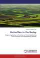 Butterflies in the Barley: Organic Agriculture