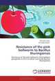 Resistance of the pink bollworm to Bacillus thuringiensis: Resistance of the pink bollworm, Pectinophora gossypiella to the microbial insecticide Bacillus thuringiensis, Al-Kazafy Sabry, Al-Kazafy Hassan 