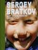 Sergey Bratkov: Glory Days: Works 1989-2008, 