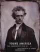 Young America: The Daguerreotypes of Southworth & Hawes, 