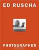 Ed Ruscha: Photographer, Ed Ruscha 