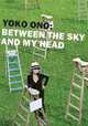Yoko Ono: Between the Sky and My Head, Yoko Ono 