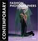 Contemporary Fashion Photographers, 