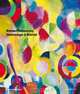 Robert Delaunay: Hommage a Bleriot, Olivia Levental, Sigrid Schade, Robert Delaunay 