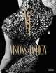 Visions & Fashion: Capturing Style 1980-2010, Adelheid Rasche, Jan May 