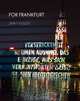 Jenny Holzer: For Frankfurt, Henri Cole, Rose-Maria Gropp, Jenny Holzer 
