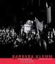 Barbara Klemm: Light And Dark, Alexander Lisewski, Ursula Zeller 