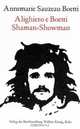 Alighiero E Boetti: Shaman-Showman, Annemarie Sauzeau Boetti 
