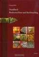Handbuch Buchverschluss und Buchbeschlag: Terminologie und Geschichte im deutschsprachigen Raum, in den Niederlanden und Italien vom Fruhen Mittelalter bis in die Gegenwart (German Edition), Georg Adler 