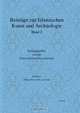 Beitrage zur islamischen Kunst und Archaologie: Jahrbuch der Ernst-Herzfeld-Gesellschaft e.V. Band 2 (English and German Edition), 
