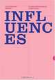 Influences: A Lexicon of Contemporary Graphic Design Practice, Anna Gerber, Anja Lutz, H. Hellige Klanten 