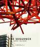 Arne Quinze: The Sequence, Pieterjan Mattan, Arne Quinze 