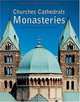Churches, Cathedrals and Monasteries: Sacred Germanic Architecture, Rolf Toman 