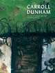Carroll Dunham: Painting & Sculpture 2004-2008, Katerina Linker, Carroll Dunham 