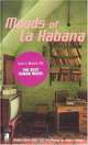 Moods Of La Habana: Original Music From Cuba And Photos By Robert Polidori, Robert Polidori 