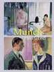 Munch Revisited: Edvard Munch and the Art of Today, Edvard Munch 