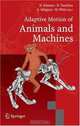 Adaptive Motion of Animals and Machines, 