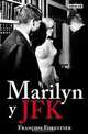 Marilyn y JFK, Francois Forestier 