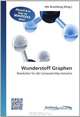 Wunderstoff Graphen: Revolution fur die Computerchip-Industrie (German Edition), 