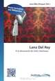 Lana Del Rey: A la dEcouverte de cette chanteuse... (French Edition), 