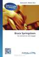Bruce Springsteen: Au sommet du rock engagE (French Edition), 
