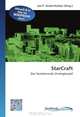 StarCraft: Das faszinierende Strategiespiel (German Edition), 