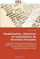 Modelisation, detection et exploitation de fonctions lexicales: Approche lexicale et thematique pour la modelisation, la detection et l