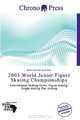 2003 World Junior Figure Skating Championships, 