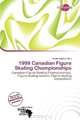 1999 Canadian Figure Skating Championships, 