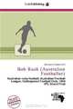 Bob Rush (Australian Footballer), 