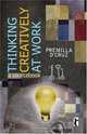 Thinking Creatively at Work: A Sourcebook (Response Books), Premilla D