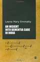 An Insight into Dementia Care in India, Leena Mary Emmatty 