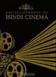 Encyclopaedia of Hindi Cinema: An Enchanting Close-Up of India
