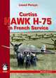 CURTIS HAWK H-75 IN FRENCH SERVICE, Lionel Persyn 