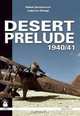 DESERT PRELUDE: Early Clashes, Hakan Gustawsson, Ludovico Slongo 