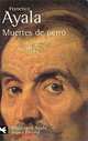 Muertes de perro, Francisco Ayala 
