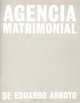 Eduardo Arroyo: Agencia Matrimonial: Artist