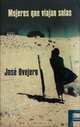 Mujeres que viajan solas (Ficcionario), Jose Ovejero 
