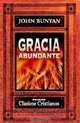 Gracia abundante (Spanish Edition), Juan Bunyan 