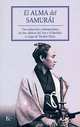 El alma del Samurai: Una traduccion contemporanea de tres clasicos del Zen y el Bushido, Thomas Cleary 