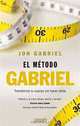 El metodo Gabriel (Spanish Edition), Jon Gabriel 