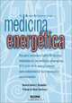 El libro completo de la medicina energetica, Dr. Helen E. Dziemidko 