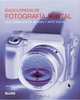Enciclopedia de fotografia digital: Guia completa de imagen y arte digital, Tim Daly 