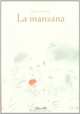 La Manzana (Spanish Edition), Kazuo Iwamura 