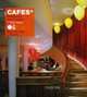 Cafes/Cafes: Designers & Design/Arquitectura Y Diseno, Cristina Montes 