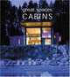 Great Spaces: Cabins, Arian Mostaedi 