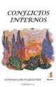 Conflictos Internos (Spanish Edition), Santiago Garcia Grzeschok 