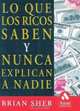Lo que los ricos saben y nunca explican a nadie, Brian Sher 