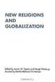 New Religions and Globalization (RENNER Studies on New Religions) (RENNER Studies on New Religions), 